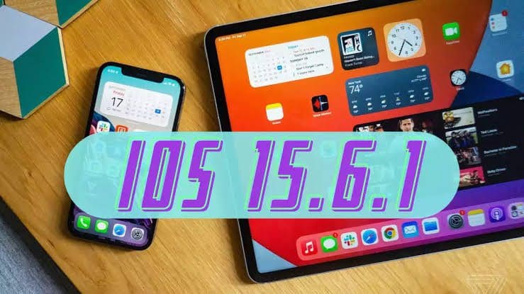 Apple-iOS 15.6.1-iPadOS 